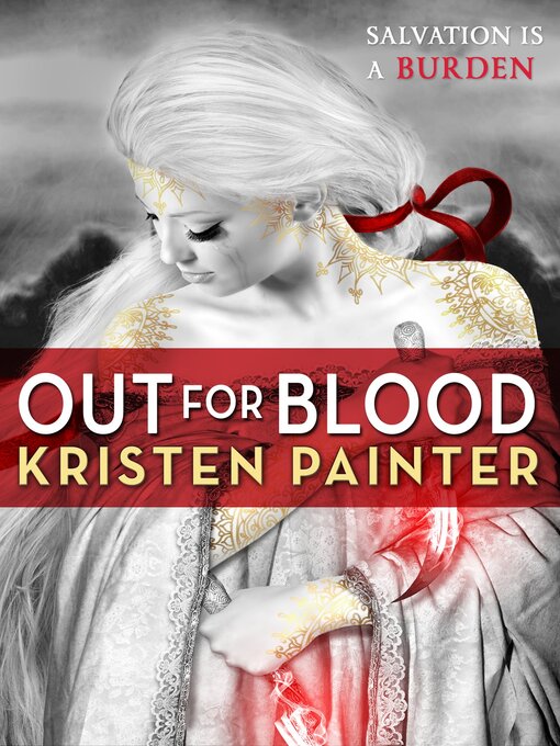 Title details for Out for Blood by Kristen Painter - Available